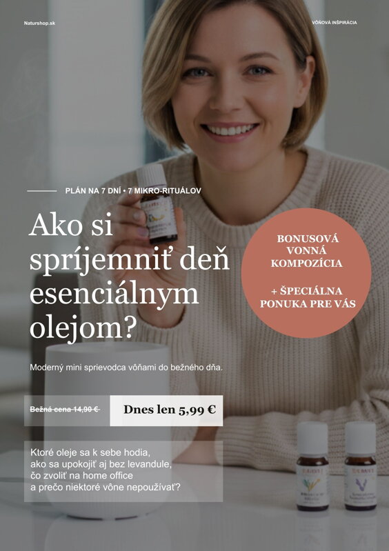 Ako si spríjemniť deň esenciálnym olejom? 7-dňový aroma plán, 14 strán 